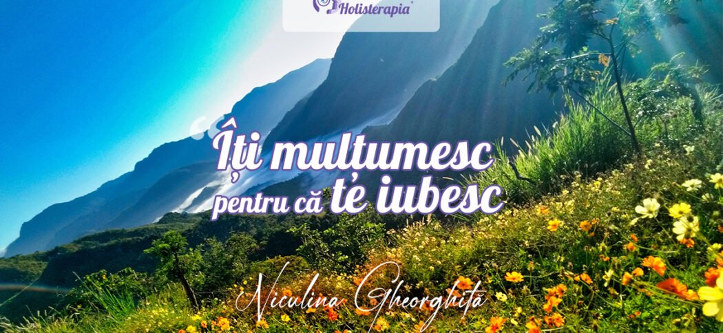 Îți mulțumesc pentru că te iubesc